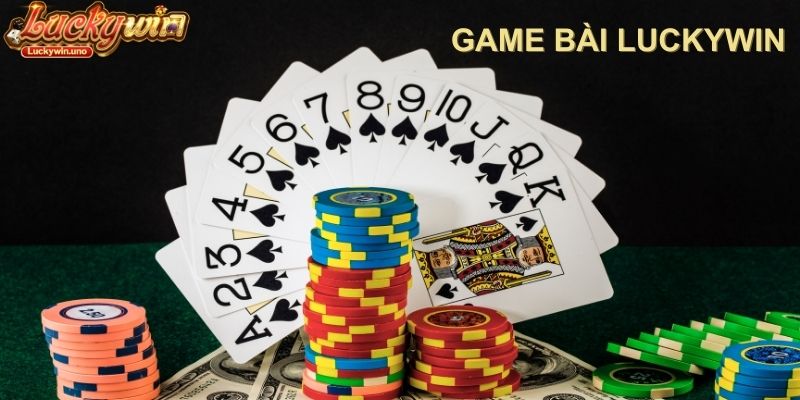 Tham gia game bài luckywin nhận nhiều phần thưởng giá trị